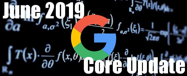 تحديث محرك بحث جوجل لشهر يونيو 2019: حقائق وأرقام ونصائح لمواقع الويب